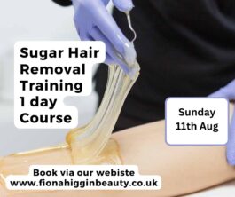 Sugar Hair Removal Training Course 11 Aug 24